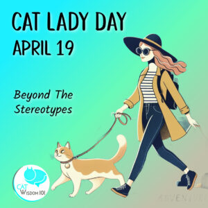 cat lady day April 19