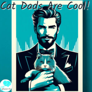 cat dads are cool